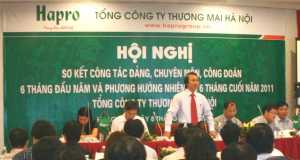 Hội nghị sơ kết công tác đảng, chuyên môn, công đoàn, đoàn thanh niên 6 tháng đầu năm 2011 của Tổng công ty Thương mại Hà Nội